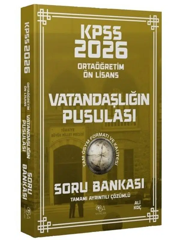 2026 KPSS Lise Ortaöğretim Ön Lisans Vatandaşlık Vatandaşlığın Pusulası Soru Bankası Çözümlü - Ali Koç CBA Yayınları