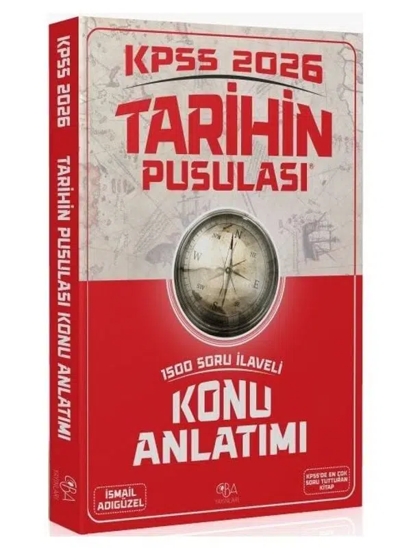 2026 KPSS Tarihin Pusulası Konu Anlatımı - İsmail Adıgüzel CBA Yayınları