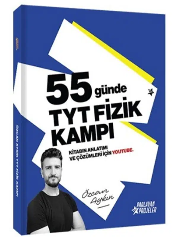 2026 Özcan Aykın 55 Günde TYT Fizik Kampı Parlayan Projeler