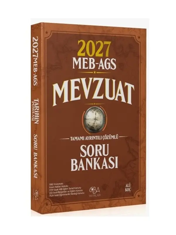 2027 MEB-AGS Mevzuat Soru Bankası Çözümlü - Ali Koç CBA Yayınları