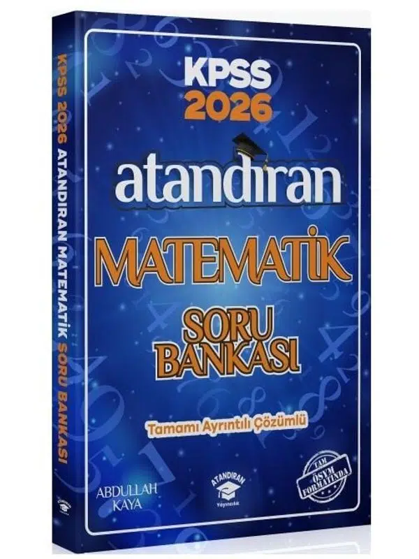 Atandıran 2026 KPSS Matematik Soru Bankası Çözümlü - Abdullah Kaya 