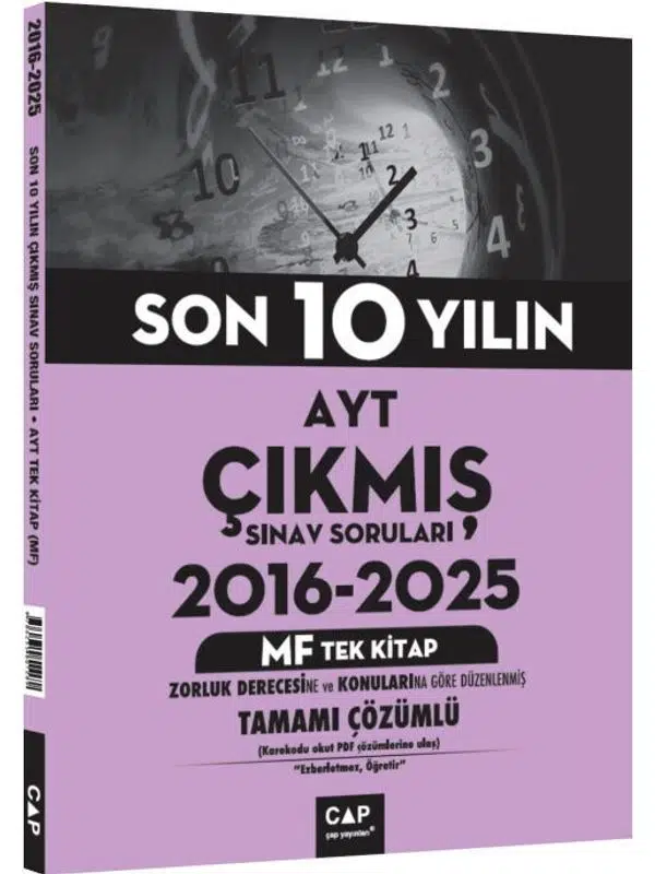 Çap Yayınları AYT MF Tek Kitap Son 10 Yılın Çıkmış Soruları 2016 2025