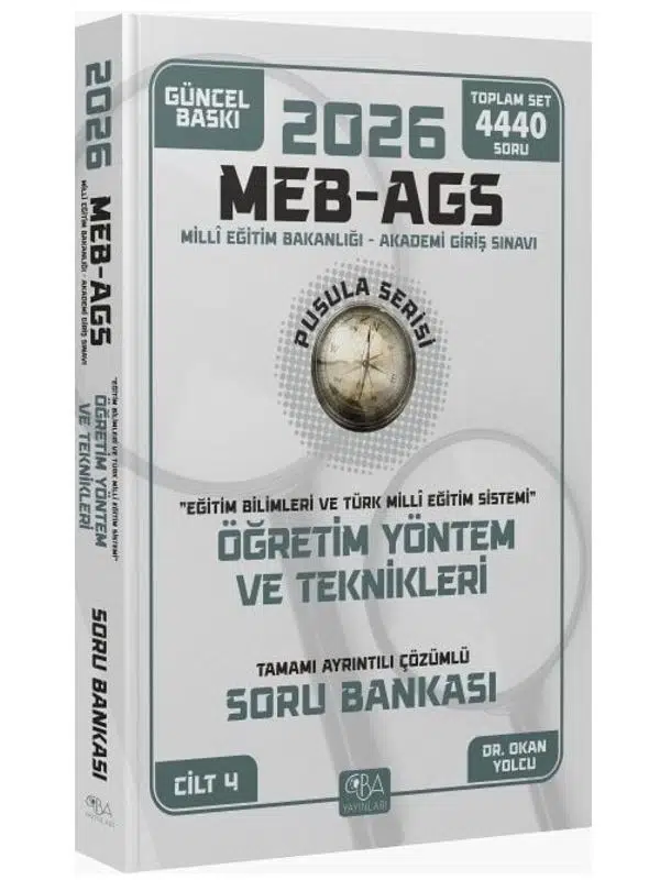 CBA 2026 MEB-AGS Eğitim Bilimleri Öğretim Yöntem ve Teknikleri Soru Bankası Çözümlü Pusula Serisi