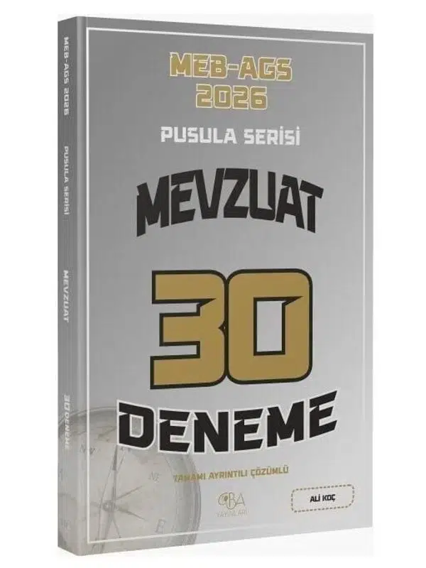 CBA Yayınları 2026 MEB-AGS Mevzuat 30 Deneme Çözümlü Pusula Serisi - Ali Koç