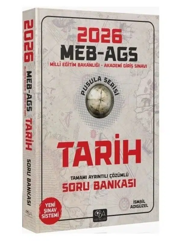 CBA Yayınları 2026 MEB-AGS Tarihin Pusulası Soru Bankası Çözümlü - İsmail Adıgüzel