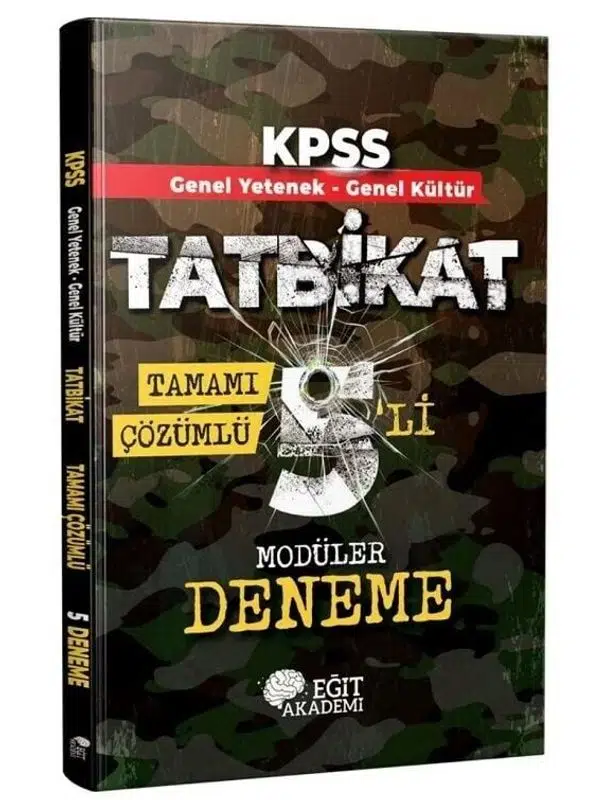 Eğit Akademi KPSS Genel Yetenek Genel Kültür TATBİKAT 5 Deneme Çözümlü