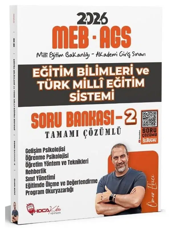 Hoca Kafası 2026 MEB-AGS Eğitim Bilimleri ve Türk Milli Eğitim Sistemi Soru Bankası-2 Çözümlü - Ömer Ekici