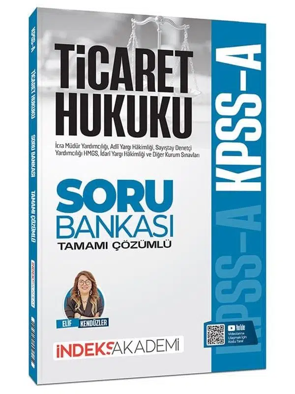 İndeks Akademi KPSS A Grubu Ticaret Hukuku Soru Bankası Çözümlü - Elif Kendüzler İndeks Akademi Yayıncılık