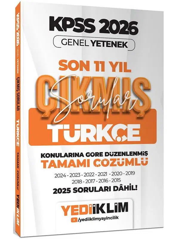 Yediiklim 2026 KPSS Genel Yetenek Türkçe Konularına Göre Tamamı Çözümlü Son 11 Yıl Çıkmış Sorular