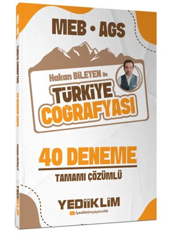 Yediiklim MEB AGS Hakan Bileyen ile Türkiye Coğrafyası Tamamı Çözümlü 40 Deneme Sınavı