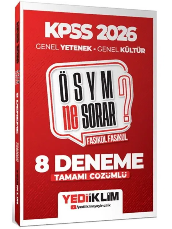 Yediiklim Yayınları 2026 KPSS ÖSYM NE SORAR Genel Yetenek Genel Kültür Tamamı Çözümlü Fasikül 8 Deneme